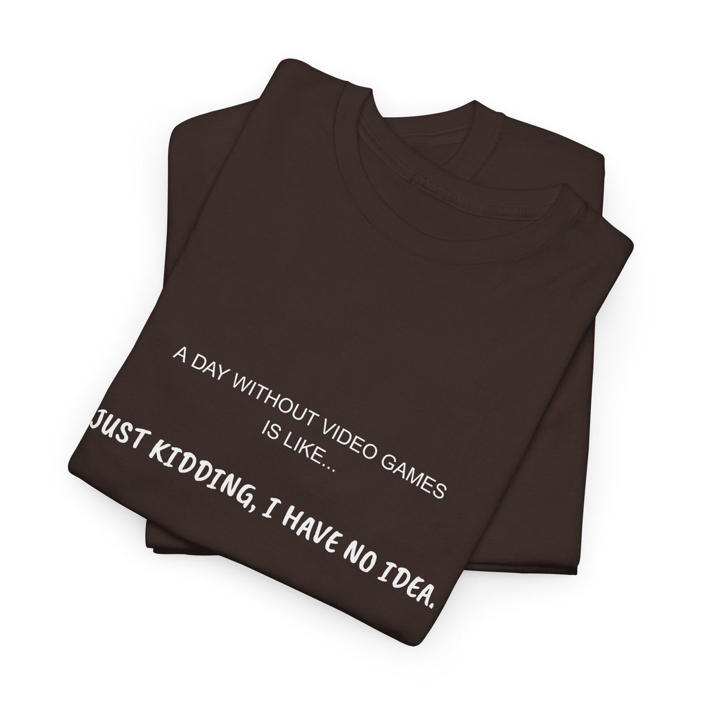A Day Without Video Games T‑Shirt – Dark