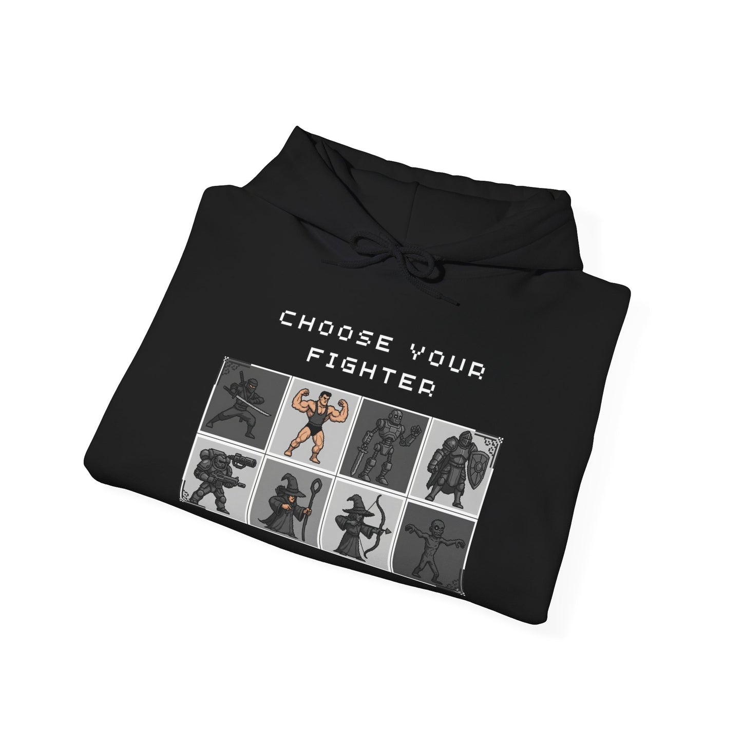 Choose Your Fighter Hoodie (Monochrome Edition)