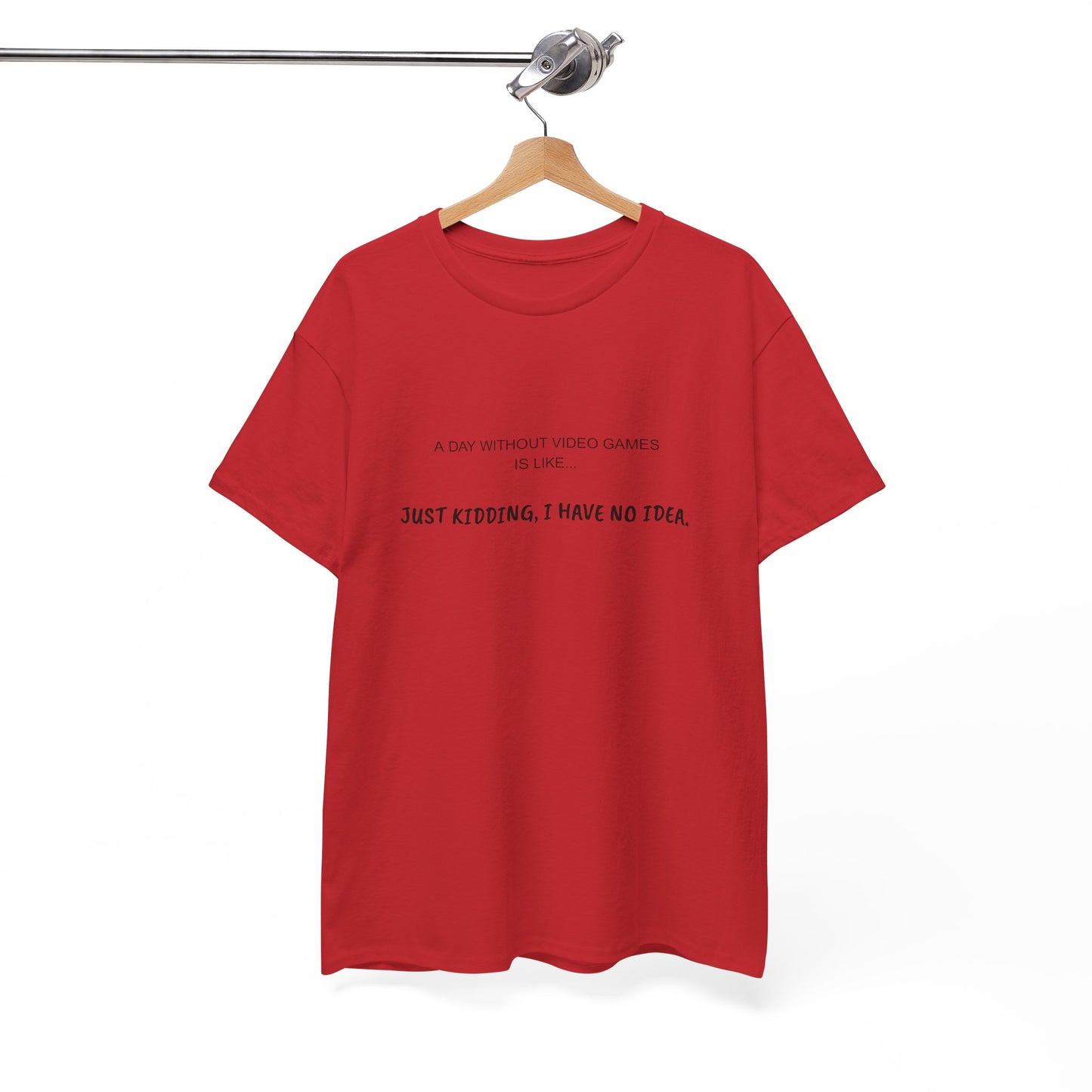 A Day Without Video Games T‑Shirt – Light