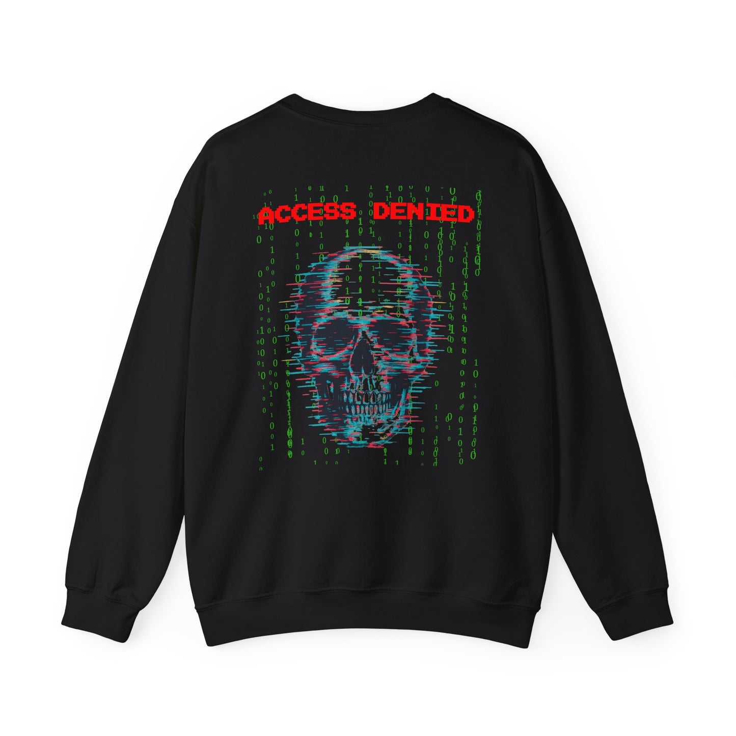 Access Denied Sweatshirt