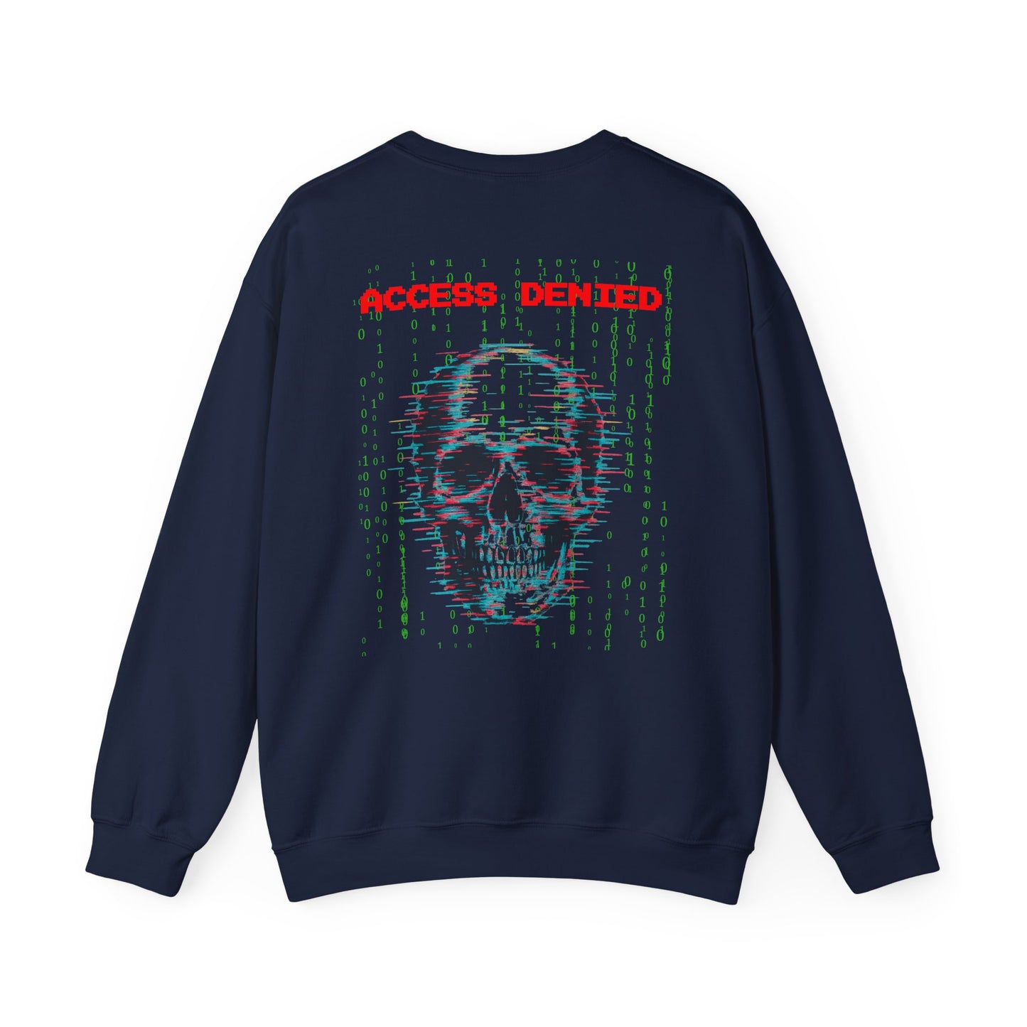 Access Denied Sweatshirt