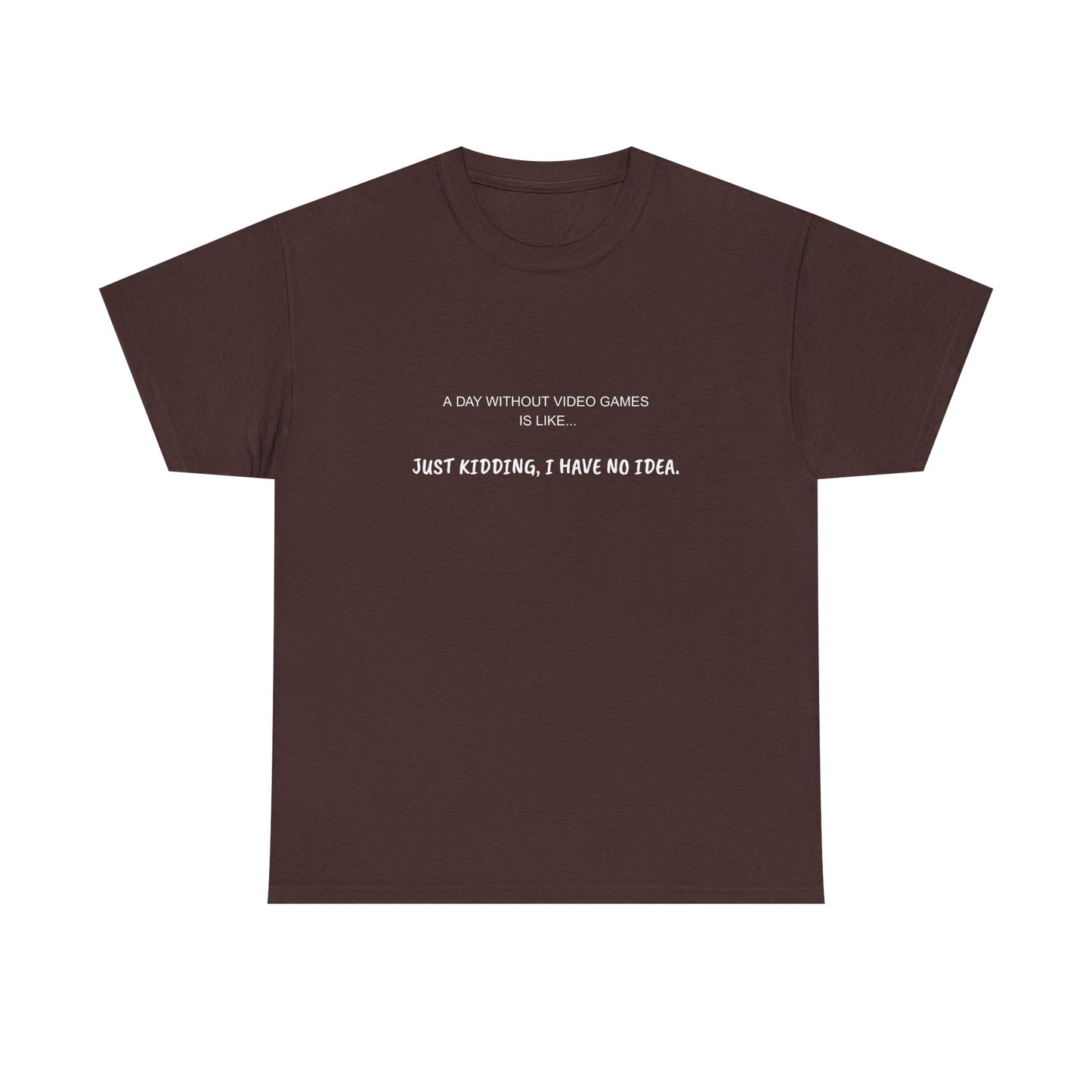 A Day Without Video Games T‑Shirt – Dark