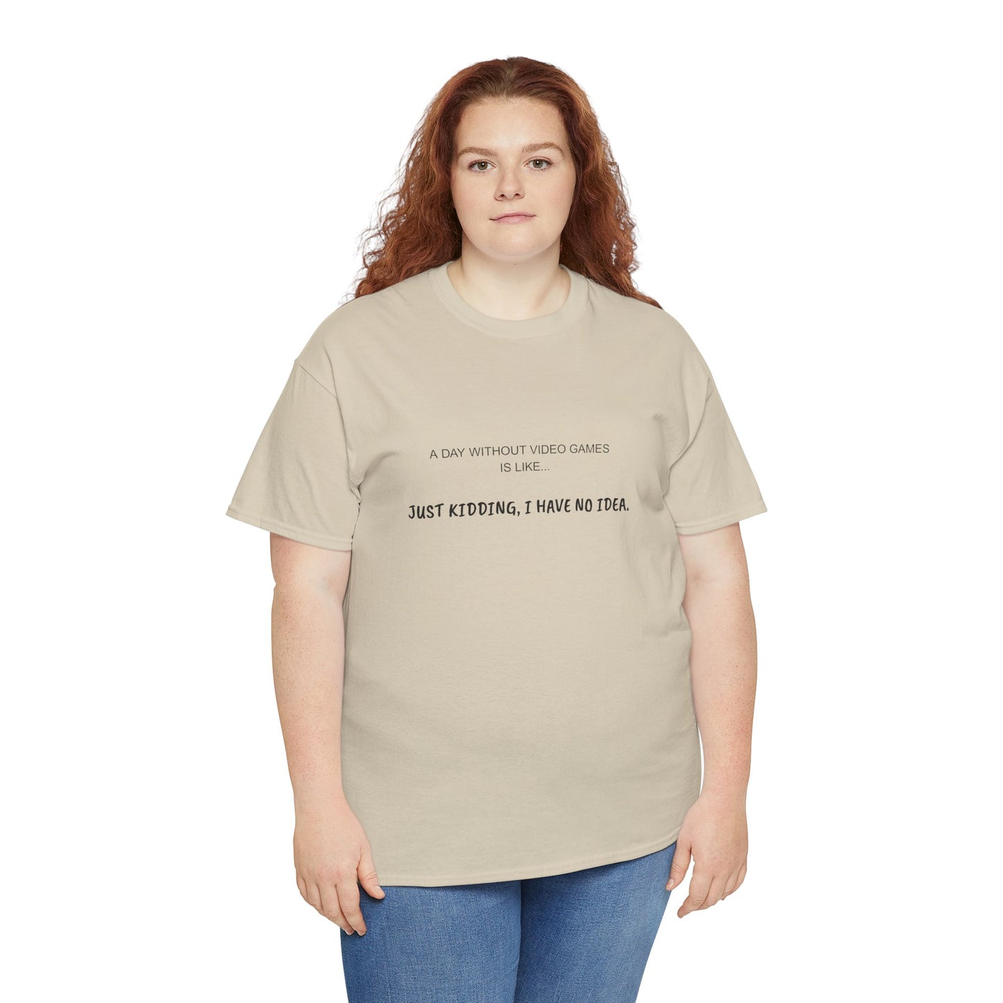 A Day Without Video Games T‑Shirt – Light