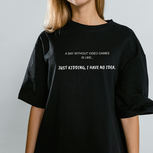 A Day Without Video Games T‑Shirt – Dark
