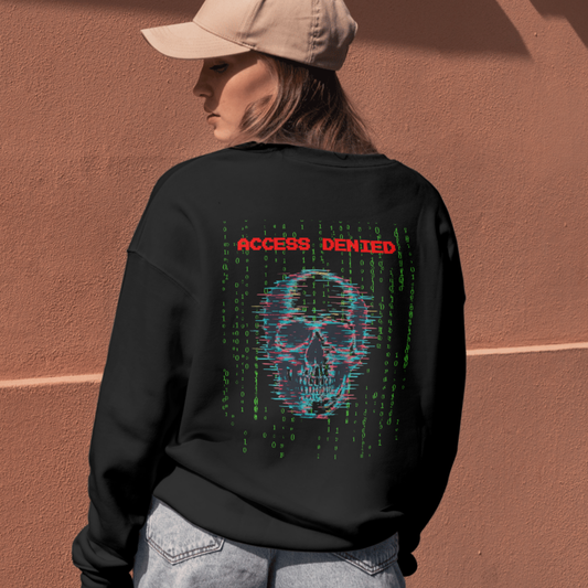 Access Denied Sweatshirt
